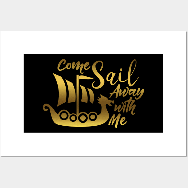 Sail Away With Me Wall Art by SybaDesign